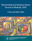 Mental Health and Substance Abuse Services in Medicaid, 2003