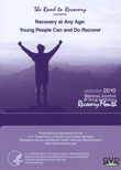 Recovery at Any Age: Young People Can and Do Recover