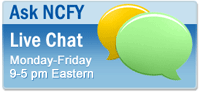 Ask NCFY Live Chat, Monday through Friday, 2 to 4 pm Eastern