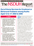 Out-of-Home Services for Emotional or Behavioral Problems among Youths Aged 12 to 17: 2002 to 2006