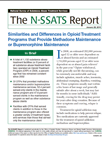 Similarities and Differences in Opioid Treatment Programs that Provide Methadone Maintenance or Buprenorphine Maintenance