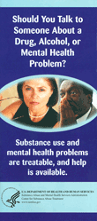 Should You Talk to Someone About a Drug, Alcohol, or Mental Health Problem?