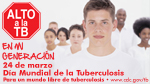 Dia Mundial de la Tuberculosis: Alto a la TB en mi generaci&#243n