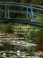 National Gallery of Art, Washington: A World of Art (French Language Edition)