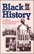 Black History:  A Guide to Civilian Records in the National Archives (Hardcover)
