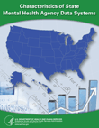 Characteristics of State Mental Health Agency Data Systems