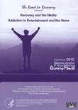 Recovery and the Media: Addiction and Treatment in Entertainment and News