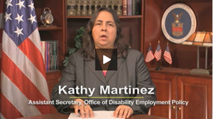 National Disability Employment Awareness 2012: A Message from Assistant Secretary Kathy Martinez