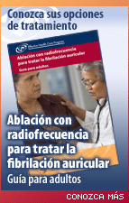 Ablación con radiofrecuencia  para tratar la fibrilación auricular: Guía para adultos
