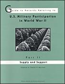 Guide to Records Relating to US Military Participation in World War II - Part II