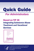 Integrating Substance Abuse Treatment and Vocational Services