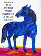 The Artist Who Painted A Blue Horse