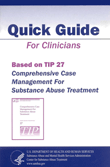 Comprehensive Case Management for Substance Abuse Treatment for Clinicians