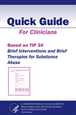 Brief Interventions and Brief Therapies for Substance Abuse