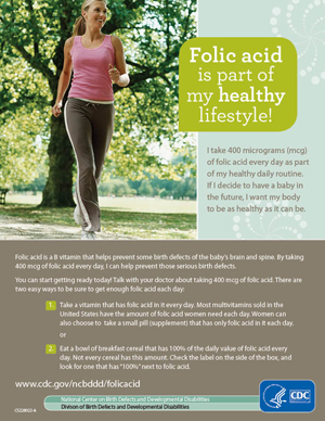 Folic Acid is part of my healthy life style.