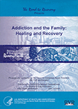 Addiction and the Family: Healing and Recovery