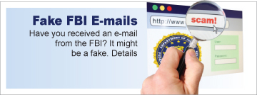 Have you received an e-mail from the FBI? It might be a fake. Details