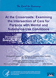 At the Crossroads: Examining the Intersection of Care for Persons with Mental and Substance-Use Conditions
