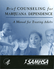 Brief Counseling for Marijuana Dependence: A Manual for Treating Adults