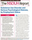 Substance Use Disorder and Serious Psychological Distress, by Employment Status