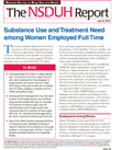 Substance Use and Treatment Need among Women Employed Full Time