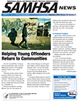 SAMHSA News: Helping Young Offenders Return to Communities