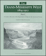 The Trans-Mississippi West, 1804 - 1912:  Part I