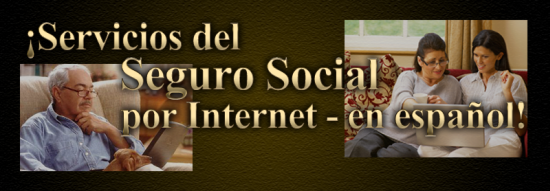 ¡Servicios del Seguro Social por Internet en español!