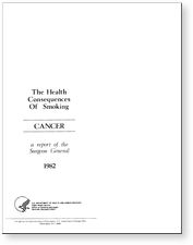 The Health Consequences of Smoking: Cancer: A Report of the Surgeon General