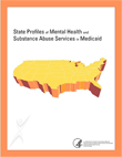 [Cover image of State Profiles of Mental Health and Substance Abuse Services in Medicaid]