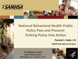 [Cover image of National Behavioral Health Public Policy Past and Present, Putting Policy Into Action]