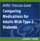 Comparing Medications for Adults With Type 2 Diabetes