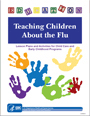 Educar a los niños sobre la influenza: actividades y lecciones para programas de infancia temprana y cuidado infantil