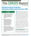 Substance Abuse Treatment Admissions Referred by Schools: 2000 