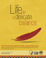 El delicado balance de la vida -