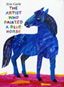 The Artist Who Painted A Blue Horse 