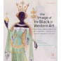Image of the Black in Western Art, Volume II: From the Early Christian Era to the 