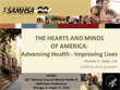 The Hearts and Minds of America: Advancing Health - Improving Lives