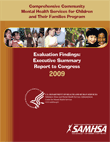 Comprehensive Community Mental Health Services for Children and Their Families Program Evaluation Findings Executive Summary