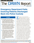 Emergency Department Visits Involving Patients Discharged Back into Police Custody