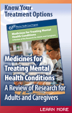 Medicines for Treating Mental Health Conditions: A Review of the Research for Adults and Caregivers