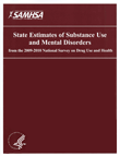 State Estimates of Substance Use and Mental Disorders from the 2009-2010 National Surveys on Drug use and Health (NSDUH)