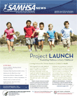 SAMHSA News: Project LAUNCH: Promoting Wellness in Early Childhood