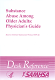 Substance Abuse Among Older Adults: Physician's Guide  