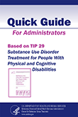 Substance Use Disorder Treatment for People with Physical and Cognitive Disabilities