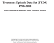 State Admissions to Substance Abuse Treatment Services: 1998-2008 