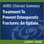 Treatment To Prevent Osteoporotic Fractures: An Update