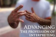 Advancing The Profession of Interpreting