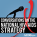 Logo for Conversations on the National HIV/AIDS Strategy 