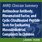 Antinuclear Antibody, Rheumatoid Factor, and Cyclic-Citrullinated Peptide Tests for Evaluating Musculoskeletal Complaints in Children
